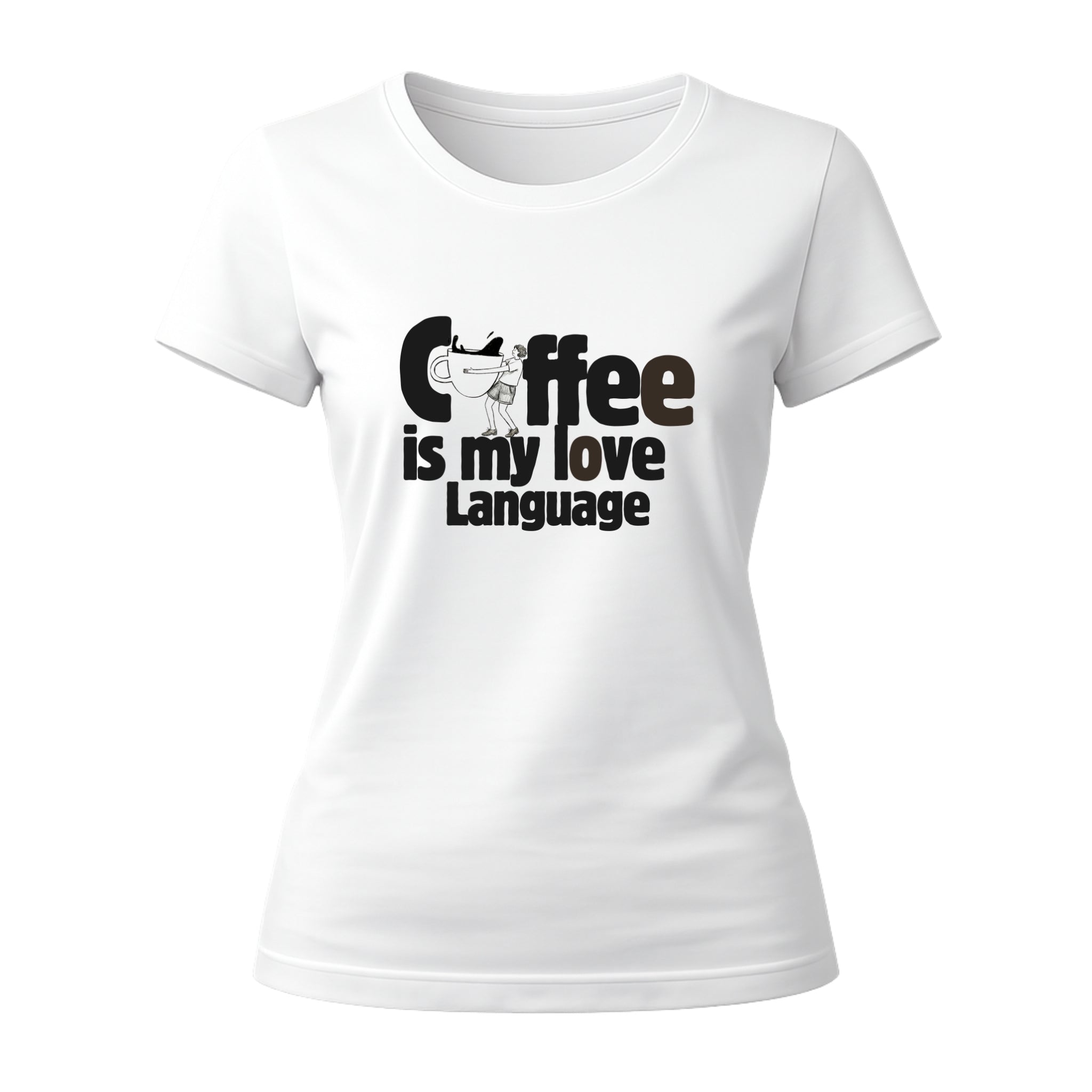 Coffee Is My Love Language – Women's Graphic T-Shirt