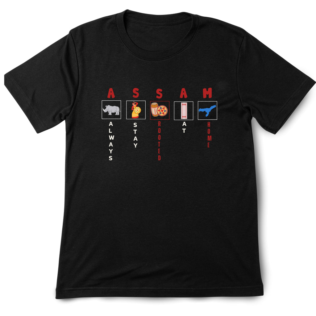ASSAM – Always Stay Rooted At Home T-Shirt