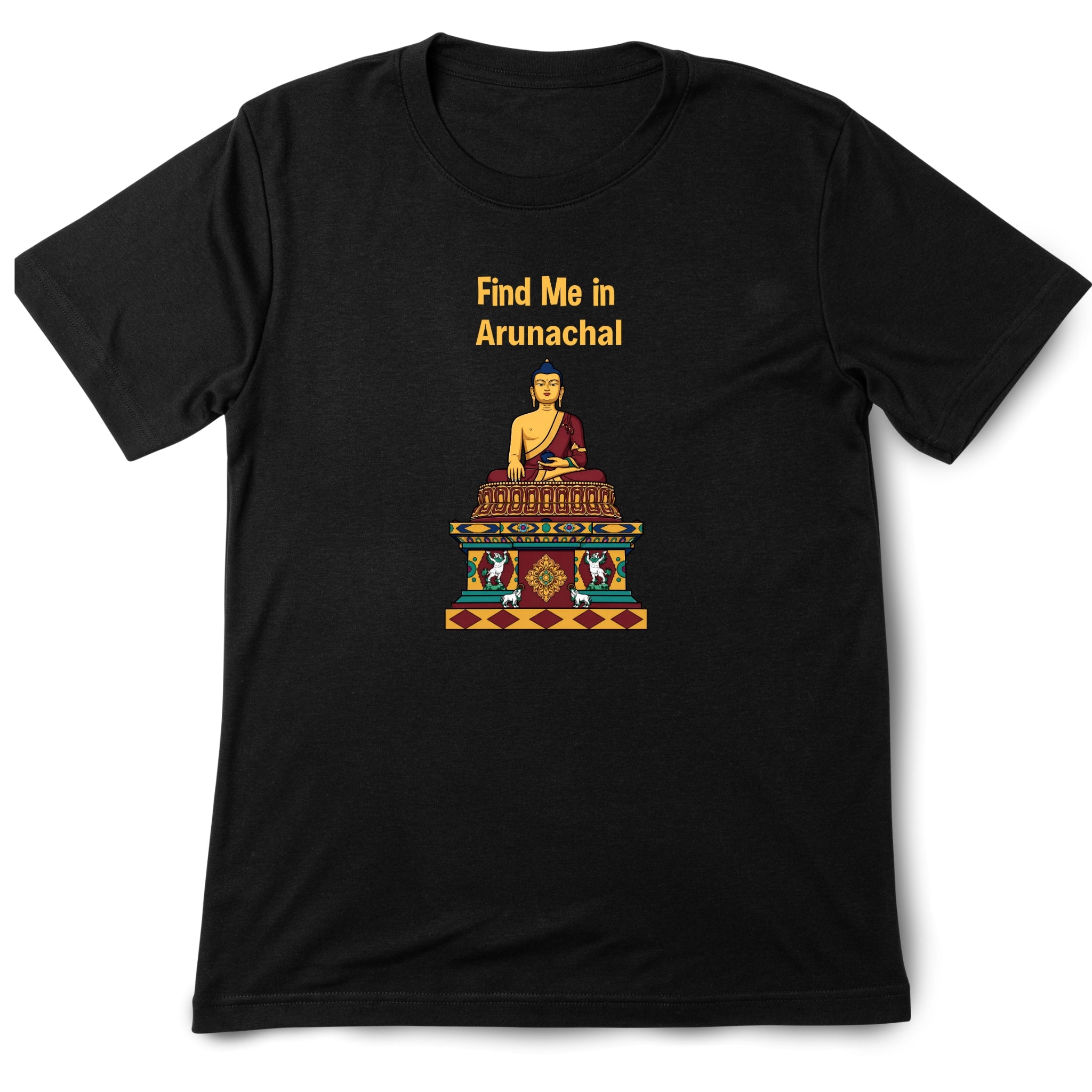 Find Me in Arunachal T-Shirt